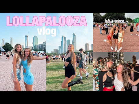 LOLLAPALOOZA VLOG 2023 | weekend w/ my bestfriends