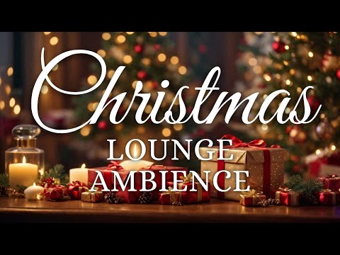 🎄✨ Cozy Christmas Lounge: Holiday Ambience with Jazzy Christmas Music