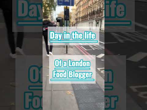 Day in my life as a London food blogger