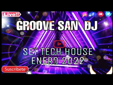 #MUSICADEANTRO #GROOVESAN #CDMX  #TECHNO #MIX2022 - SET TECH HOUSE #ENERO 2022((GROOVE SAN DJ))