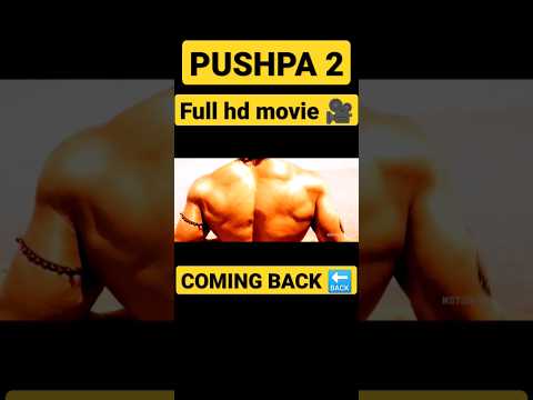 Pushpa 2 coming back (2023)new hd movie||#movie #youtubeshorts