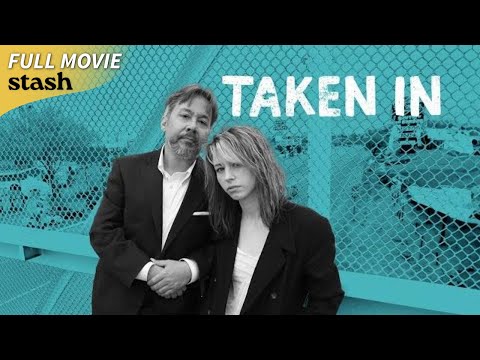 Taken In | Family Drama | Full Movie | Father Daughter