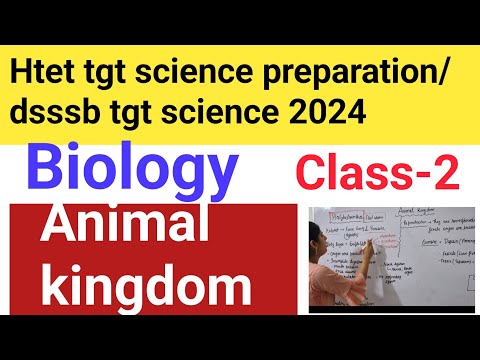 Animal kingdom || Htet tgt science preparation/dsssb tgt natural science preparation