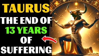 😱🔮TAURUS, YOU will get a chance FOR 20 years without TROUBLES and the need for money in January 2025