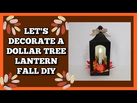 Easy Dollar Tree Fall Lantern Diy!