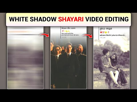 White Shadow Viral Shayari Video Editing | New Trending White Shadow Shayari Video Editing