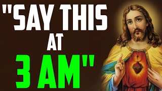 Three o'clock prayer | Catholic Prayer | 3 AM Prayer