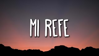 Beéle - Mi Refe (part. Ovy On The Drums) [Letra/Lyrics]