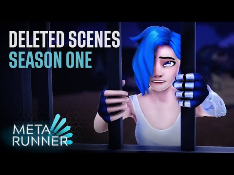 Deleted Scenes from Meta Runner Season 1