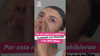 Por esto le prohibieron entrar a La Venenito a los MTV Miaw #apartadomex #mtvmiaw #viral