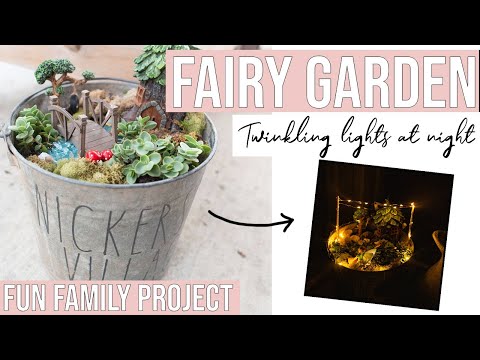 HOW TO CREATE A MAGICAL FAIRY GARDEN with Mini Solar Lights (with Personalized Container)