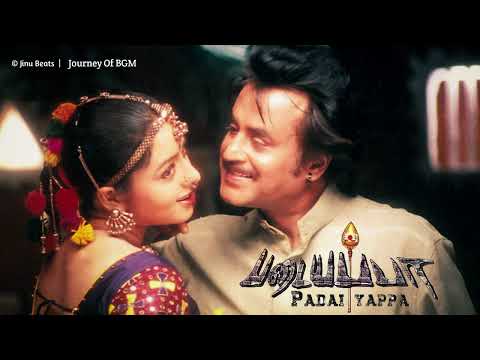 padayappa - BGM  | AR Rahman | Rajnikant | K S Ravi Kumar| Soundarya & Ramya Krishnan |