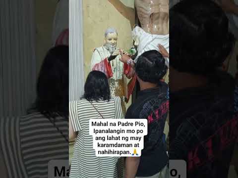 Mahal na Padre Pio,ipanalangin mo kami!🙏