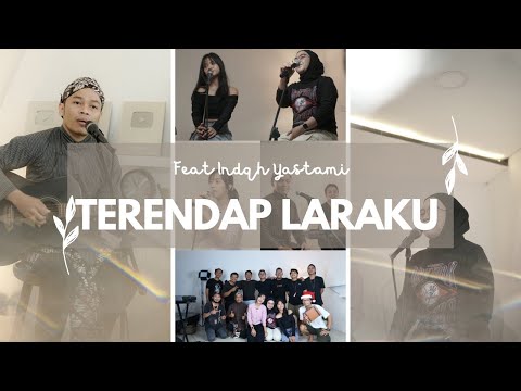 TERENDAP LARAKU - NAFF | COVER BY SIHO LIVE ACOUSTIC feat @IndahYastamiOfficial