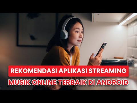 Rekomendasi 5 Aplikasi Streaming Musik Online Terbaik di Android