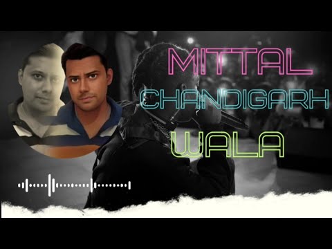 Mittal Chandigarh Wala I New punjabi song I Latest punjabi songs I Singh mp3 Music