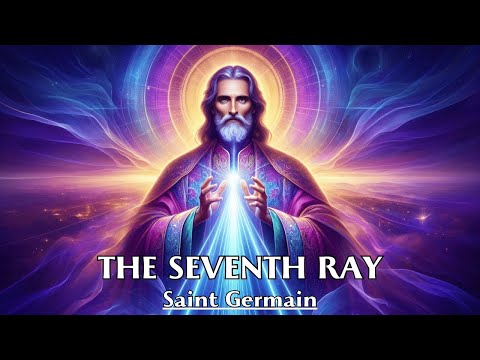 The Thought Is The Creative Force Of God In Action - THE SEVENTH RAY - Saint Germain