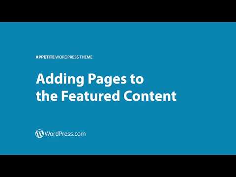 Appetite WordPress Theme - Adding Pages to the Featured Content (WordPress.com)