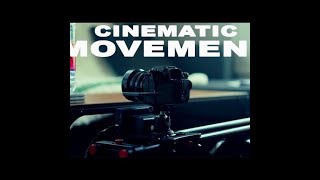 Step Up Your Filmmaking: Basic Camera Movement Techniques