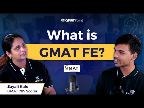 #1: What Is GMAT Focus Edition? | About GMAT Exam By Sayali Ma'am (GMAT 100%iler)