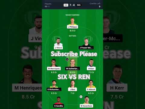 SIX vs REN Dream11 Prediction | Dream11 Team of Today Match |SIX vs REN Dream11 Team Today |