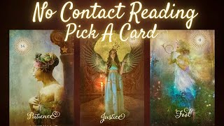 No Contact Reading 💛 PICK A CARD