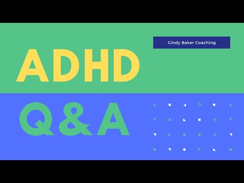 Q & A ADHD Part 2