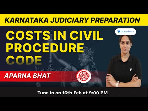 Costs in CPC | Karnataka judiciary preparation | Aparna Bhat | Unacademy Judiciary