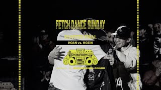 Hoan vs. Hozin - Quarter Final #fetchdancesunday #2024fetchdancesunday