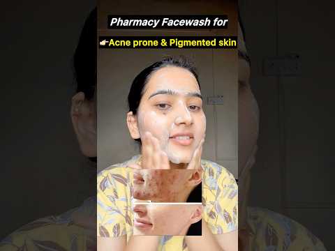 Pharmacy Facewash for Acneprone &pigmented skin #facewash #skincare #pigmentation #drxjagruti #short