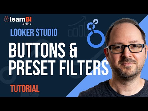 Button & Preset Filter Controls - Looker Studio Tutorial