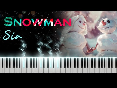 Sia - Snowman [Piano Cover]