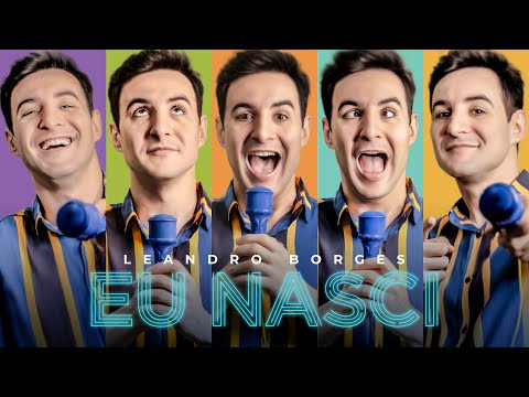 Leandro Borges - Eu Nasci (Clipe Oficial)