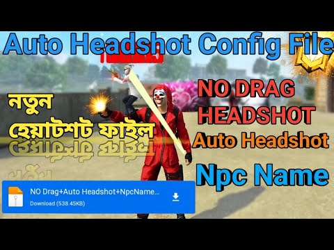 Obb32 New Headshot Config File Auto Headshot + Npc Name +Movement Speed ##headshot file download###