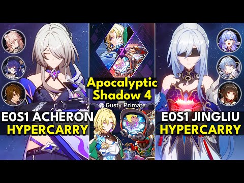 E0S1 Acheron Hyper & E0S1 Jingliu Hyper | Apocalyptic Shadow Floor 4 3 Stars | Honkai: Star Rail 2.7