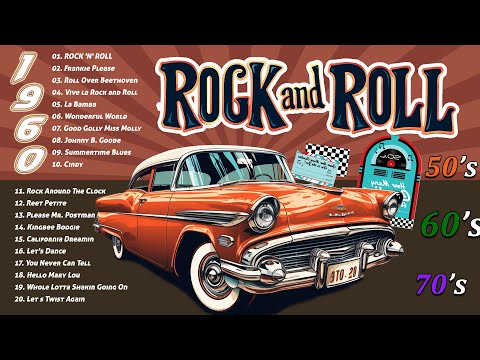 Relive the Music 50s 60s Rock n Roll🔥Best Classical Rock n Roll 50s60s🔥50s60s Party Rock n Roll Hits