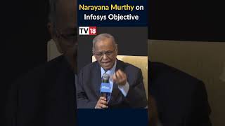 Infosys@40: NR Narayana Murthy Lists Out Company's Objectives | #Shorts | CNBC-TV18