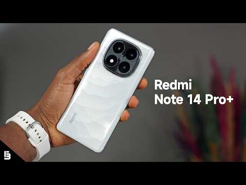 Redmi Note 14 Pro+ Review