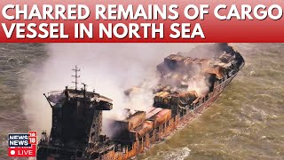 North Sea Collision LIVE: Cargo Ship Captain Arrested Over Collision With Oil Tanker | N18G