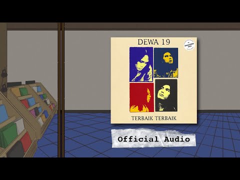 Dewa 19 - Album Terbaik Terbaik Remastered 2022 | Official Audio