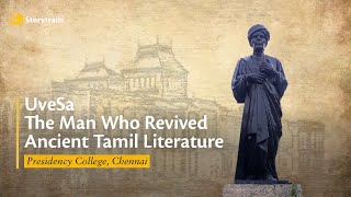 UVeSa -The Man Who Revived Tamil Literature