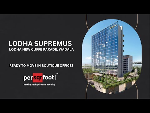 Lodha Supremus at New Cuffe Parade, Wadala