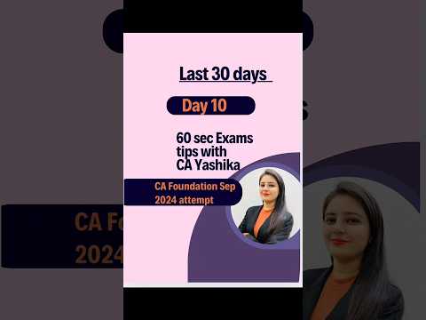 Last 30 days strategy to score good marks | Day 10 | CA Yashika #goals #mission #cafoundation #icai