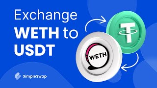 Weth to USDT Crypto Exchange Guide