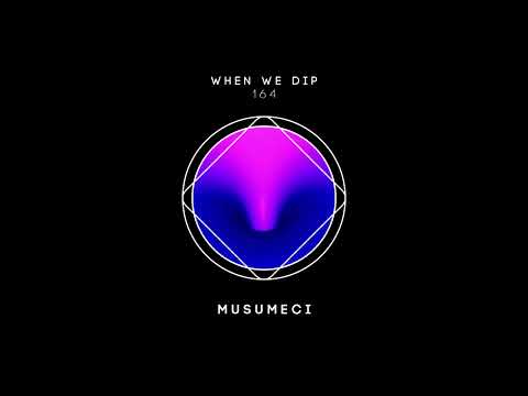 Musumeci - When We Dip 164