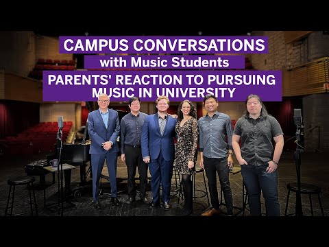 Parents' Reaction to Pursuing Music in University - Campus Conversations with Music Students