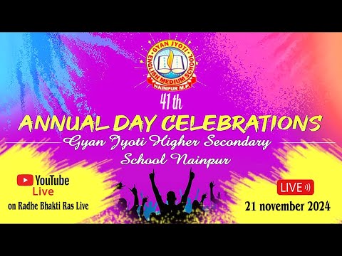 Live || ANNUAL DAY CELEBRATION Gyan Jyoti Higher Secondary School || Nainpur (Mandla) M.P 2024