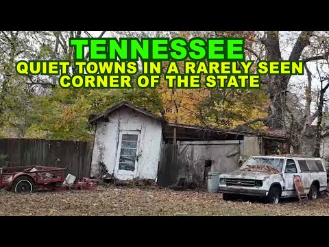 TENNESSEE: Quiet Towns In A Rarely Seen Corner Of The State