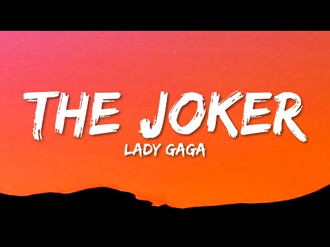 Lady Gaga - The Joker (Lyrics)