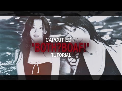 "BOAF!" Tiktok trend capcut editing tutorial